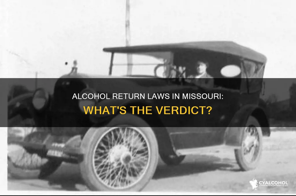is it illegal to return alcohol in missouri