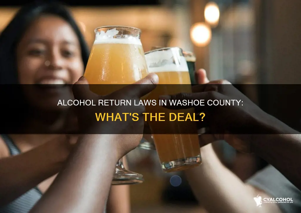 is it illegal to return alcohol in washoe county