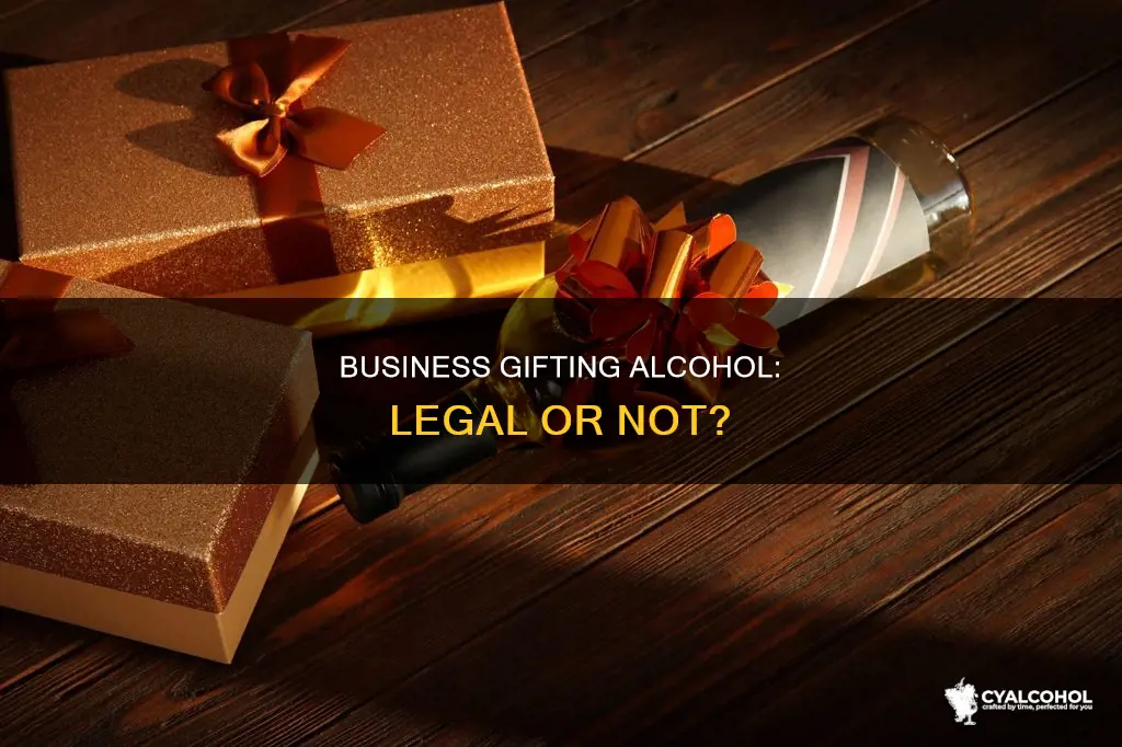 is it legal for business to gift alcohol to clients