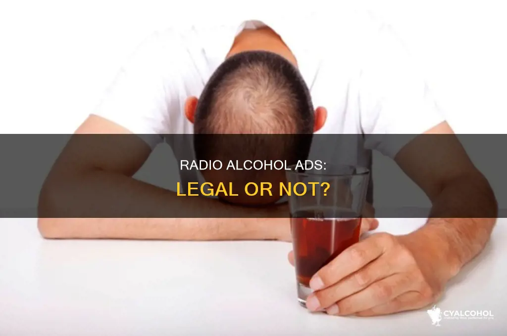 is it legal to advertise alcohol on radio