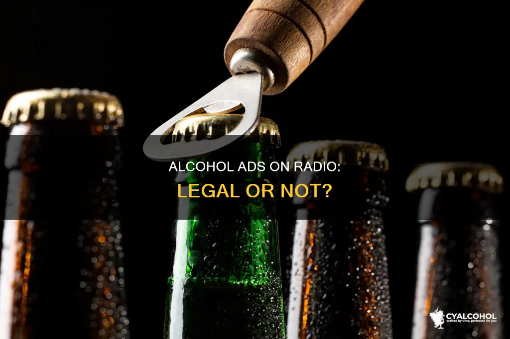 is it legal to advertise alcohol on the radio