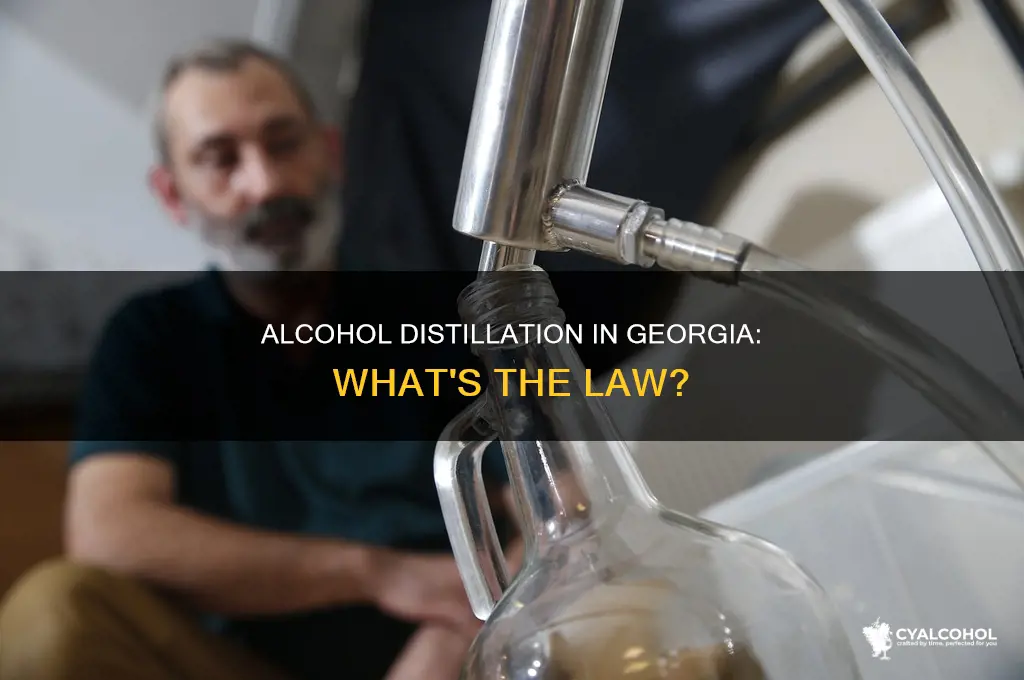 is it legal to distill alcohol in georgia