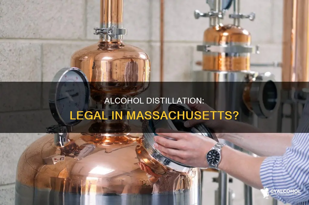 is it legal to distill alcohol in massachusetts