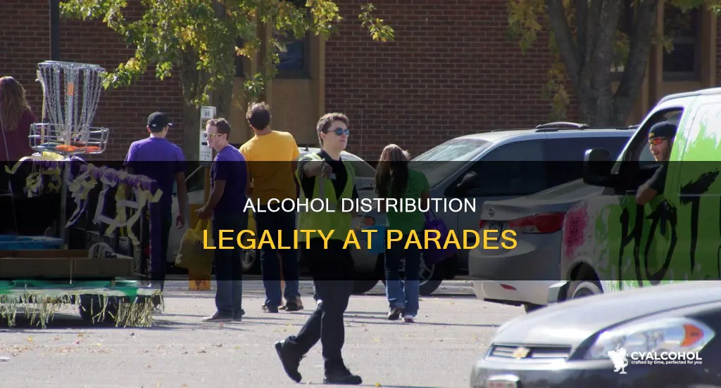is it legal to distribute alcohol at a parade