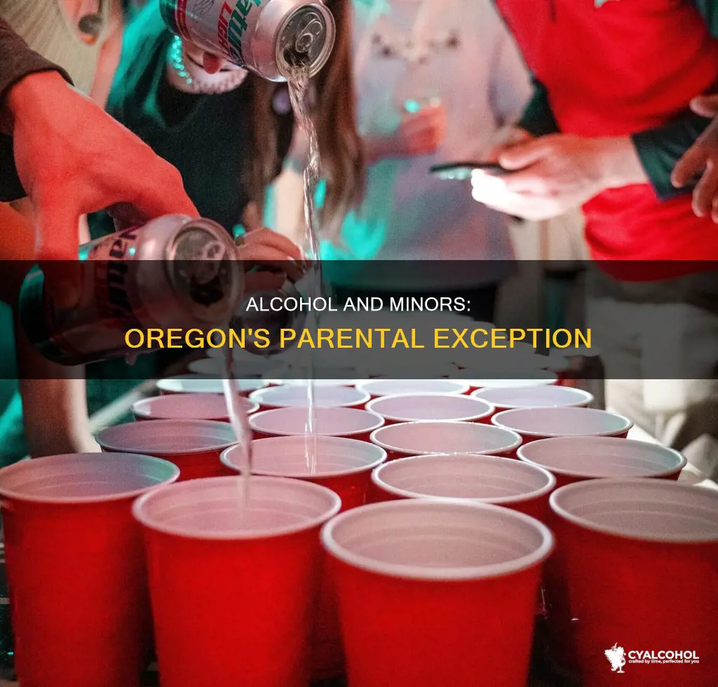 is it legal to give your child alcohol in oregon