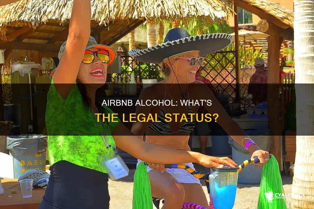 is it legal to offer alcohol in your airbnb