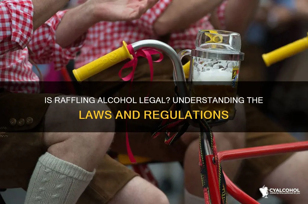 is it legal to raffle alcohol