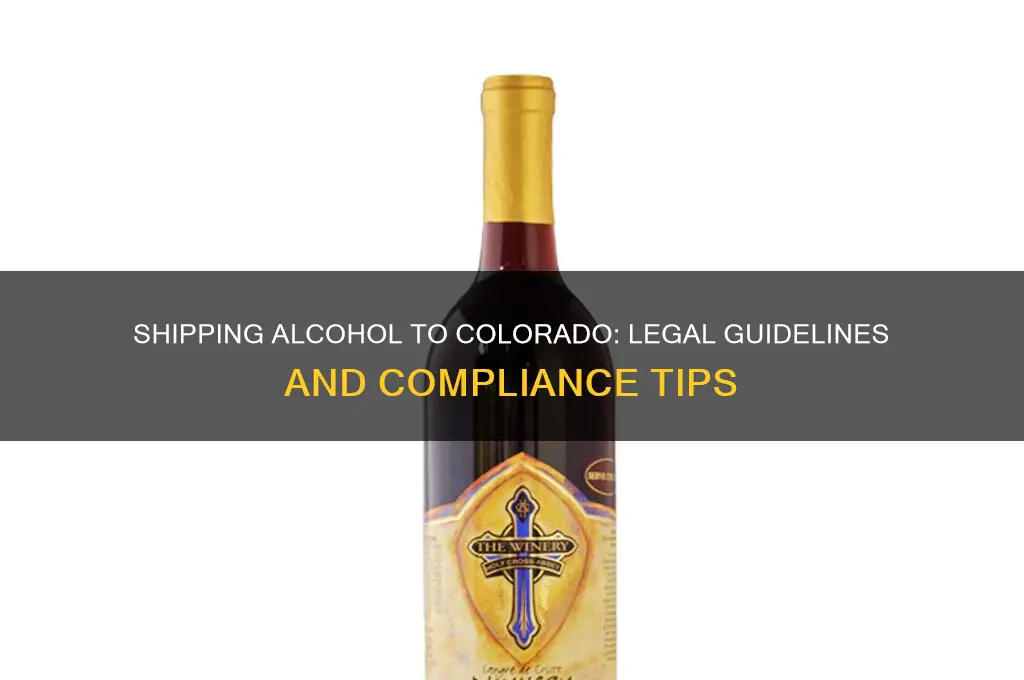 is it legal to ship alcohol to colorado