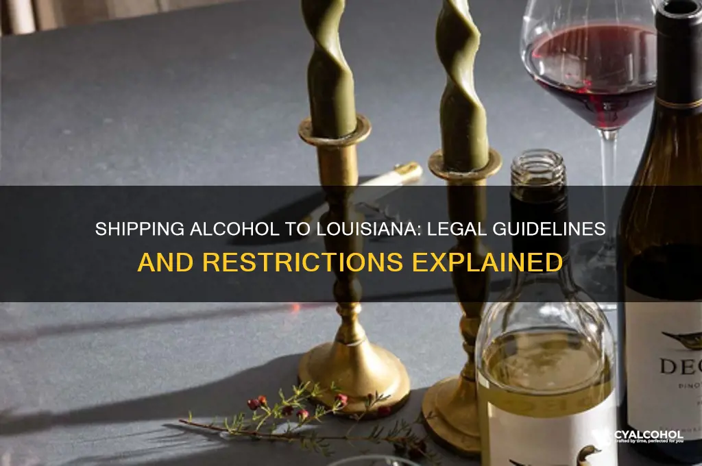 is it legal to ship alcohol to louisiana