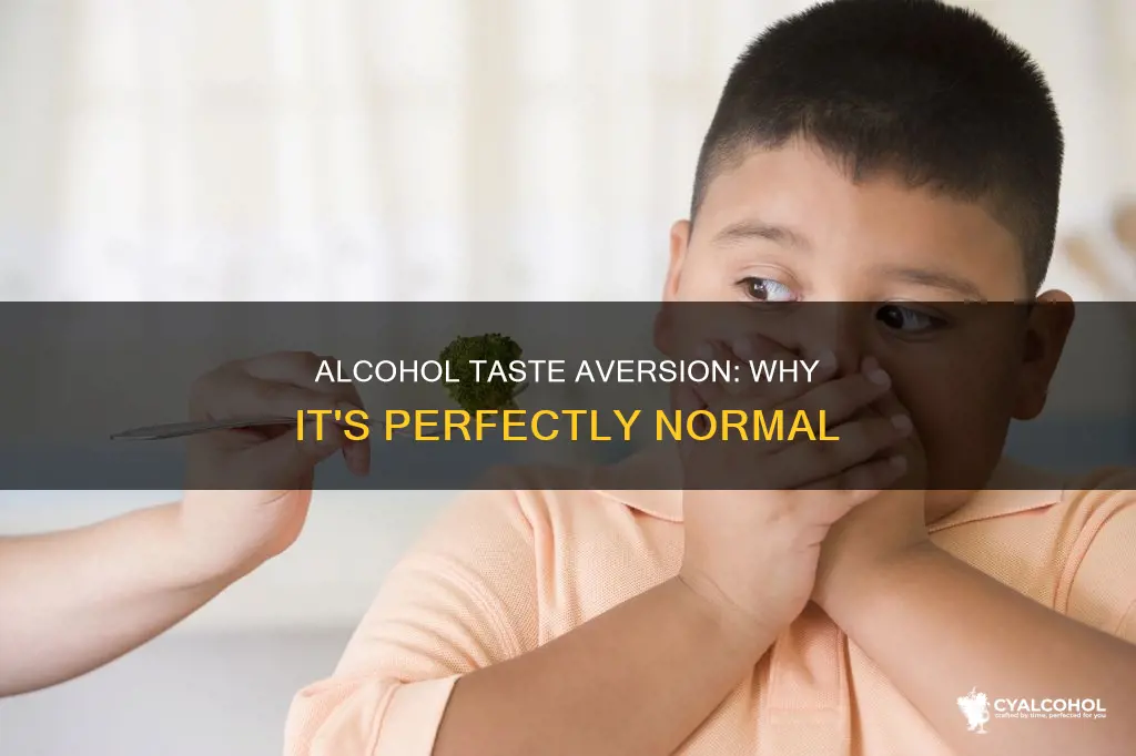 is it normal to hate the taste of alcohol