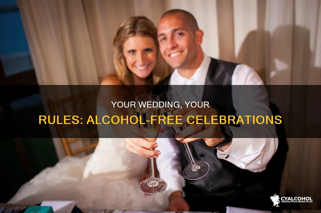 is it ok to not have alcohol at a wedding