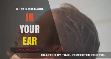 Alcohol in Ears: Is It Safe?