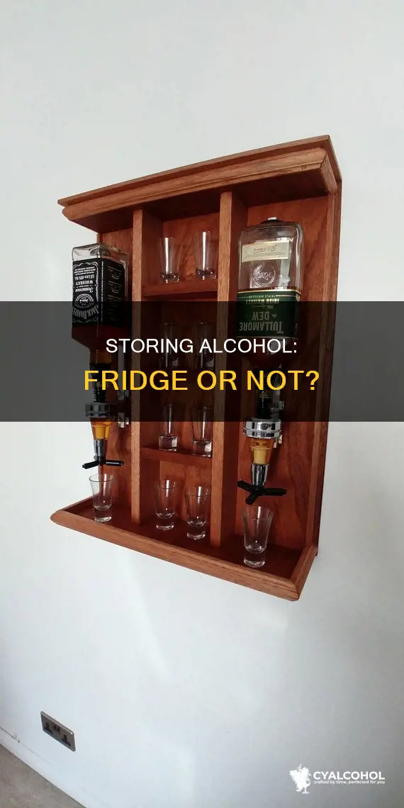 is it ok to put alcohol in the fridge