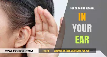 Alcohol in Ears: Safe or Not?