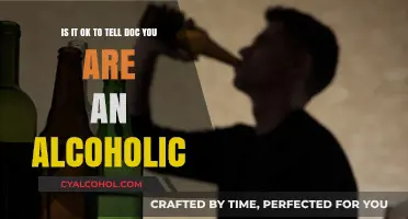 Alcoholism: Should You Tell Your Doctor?