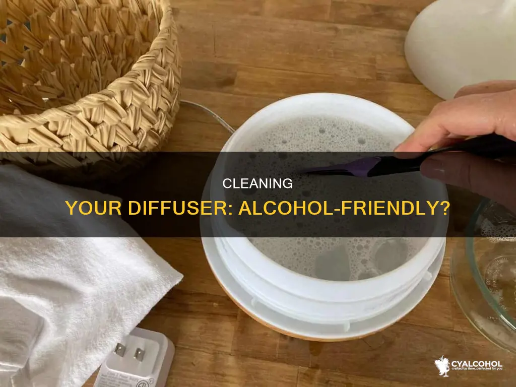 is it ok to wash your diffuser with alcohol