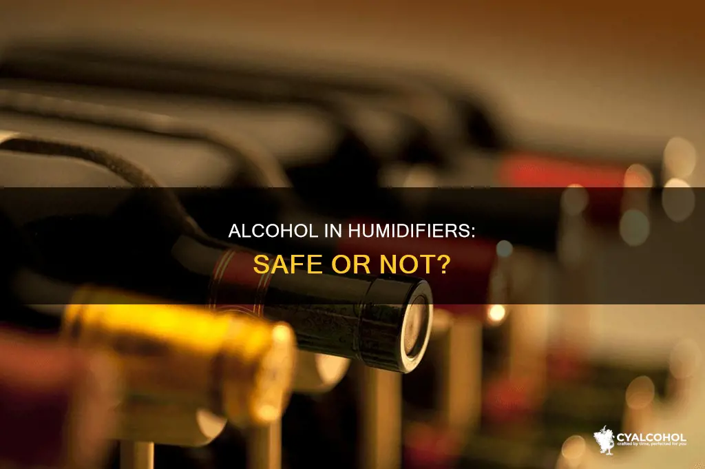 is it okay to put alcohol in air humidifier