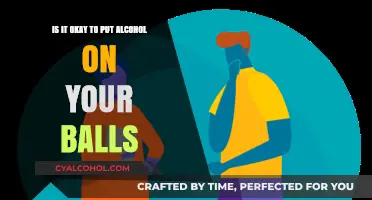 Alcohol on Testicles: Safe or Not?