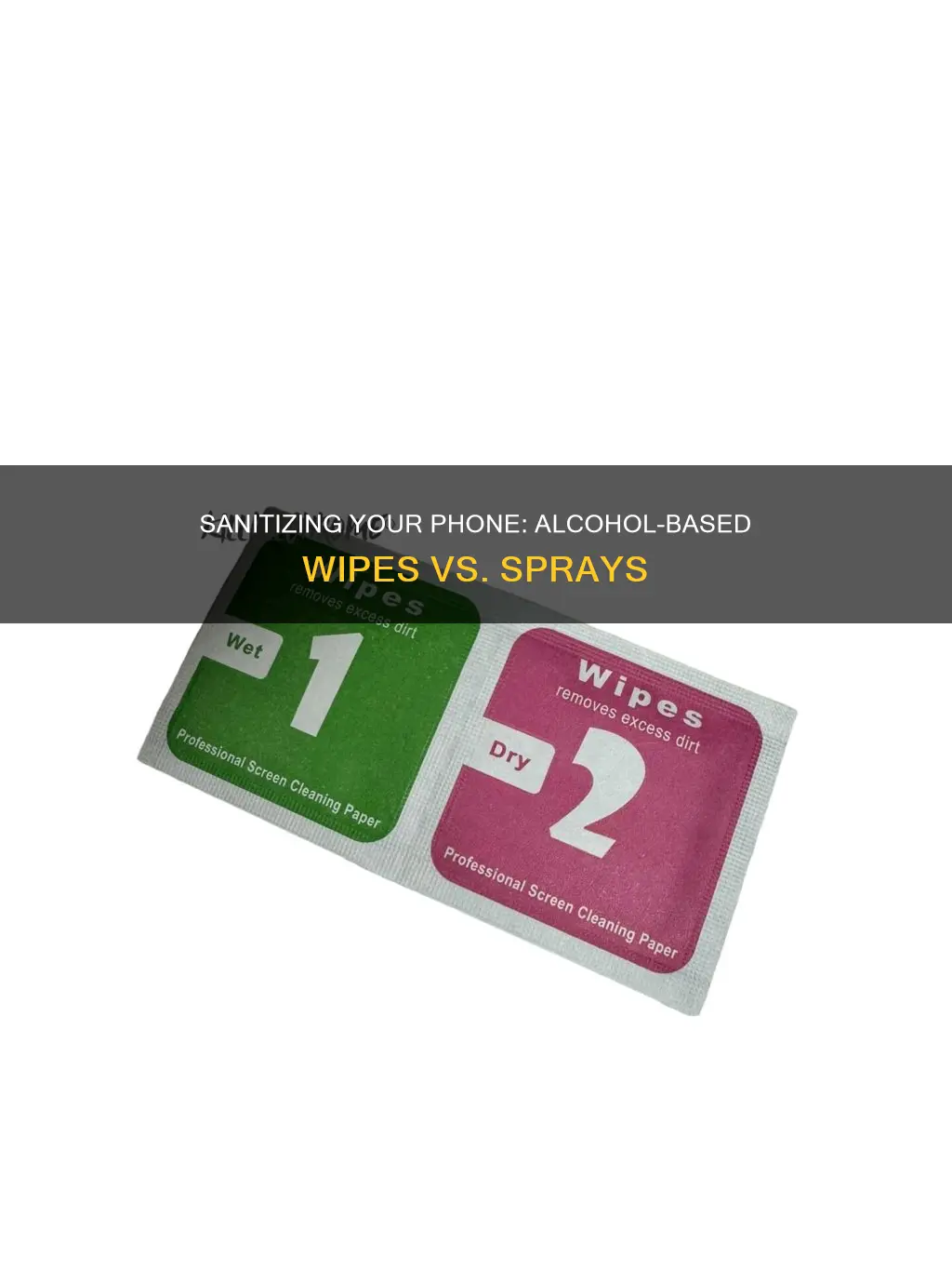 is it okay to put alcohol on your phone