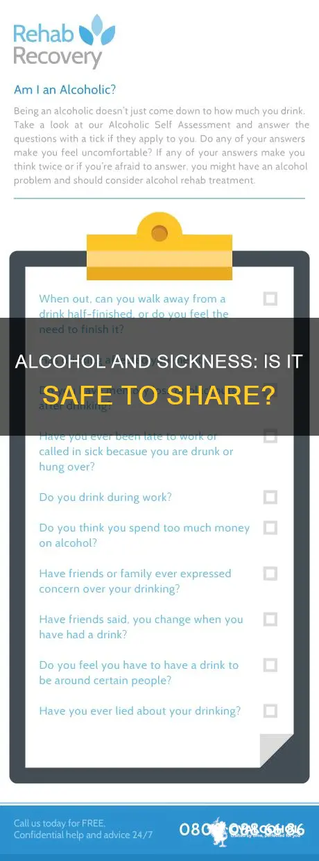 is it okay to share alcohol with a sick person