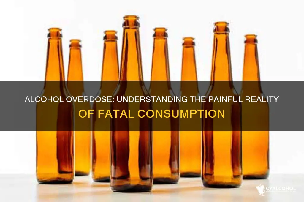 is it painful to die from alcohol overdose