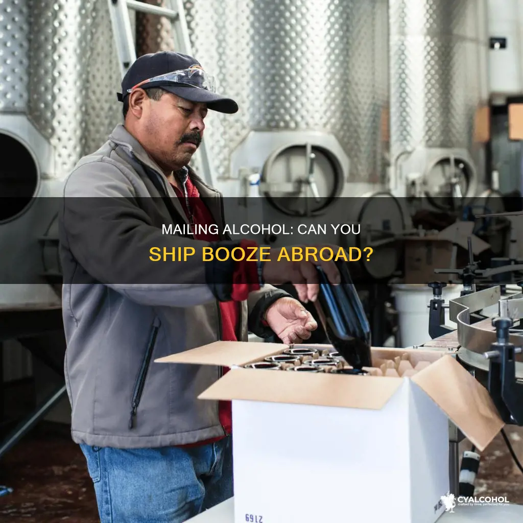 is it possible to mail a bottle of alcohol internationally