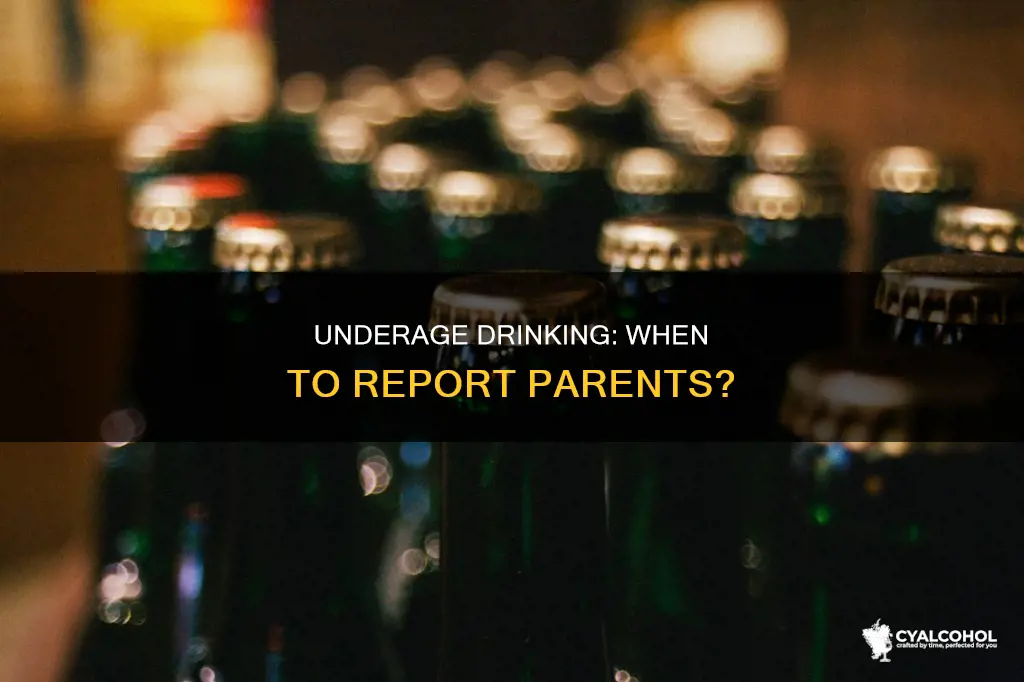is it reportable if a parents give you alcohol