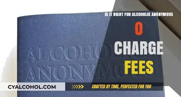 Alcoholics Anonymous: Should They Charge Fees?