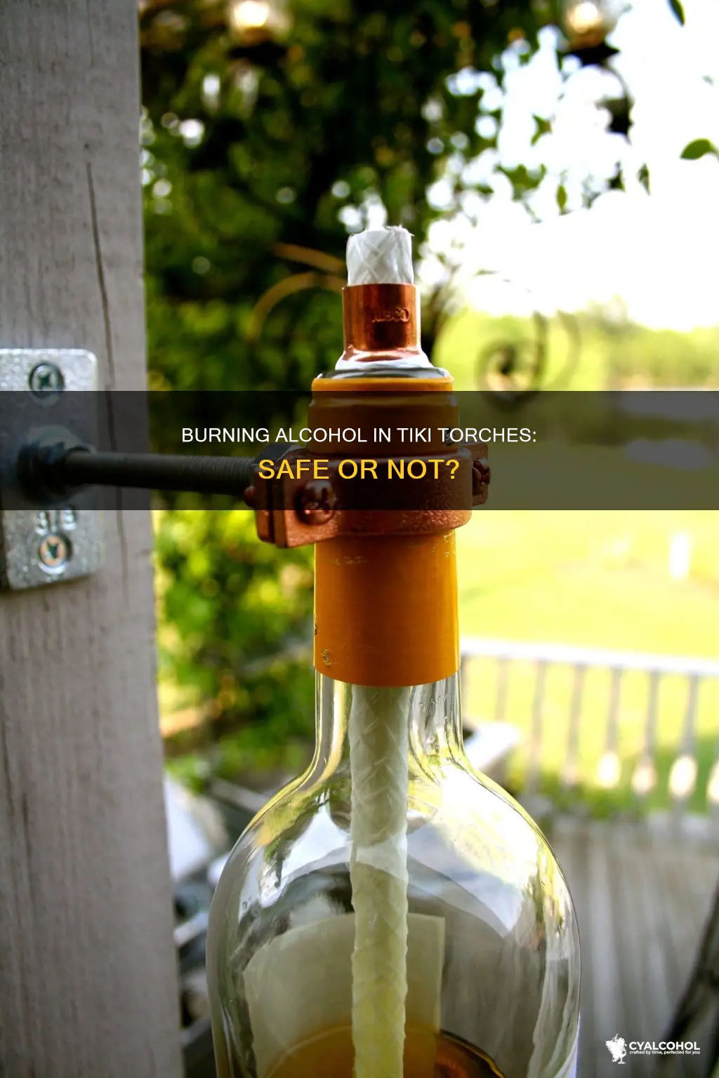is it safe to burn alcohol in a tiki torch