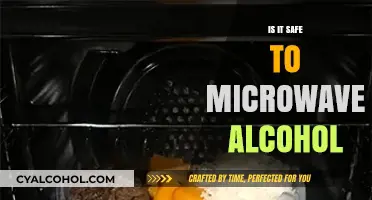 Microwaving Alcohol: Safe Practice or Potential Danger?