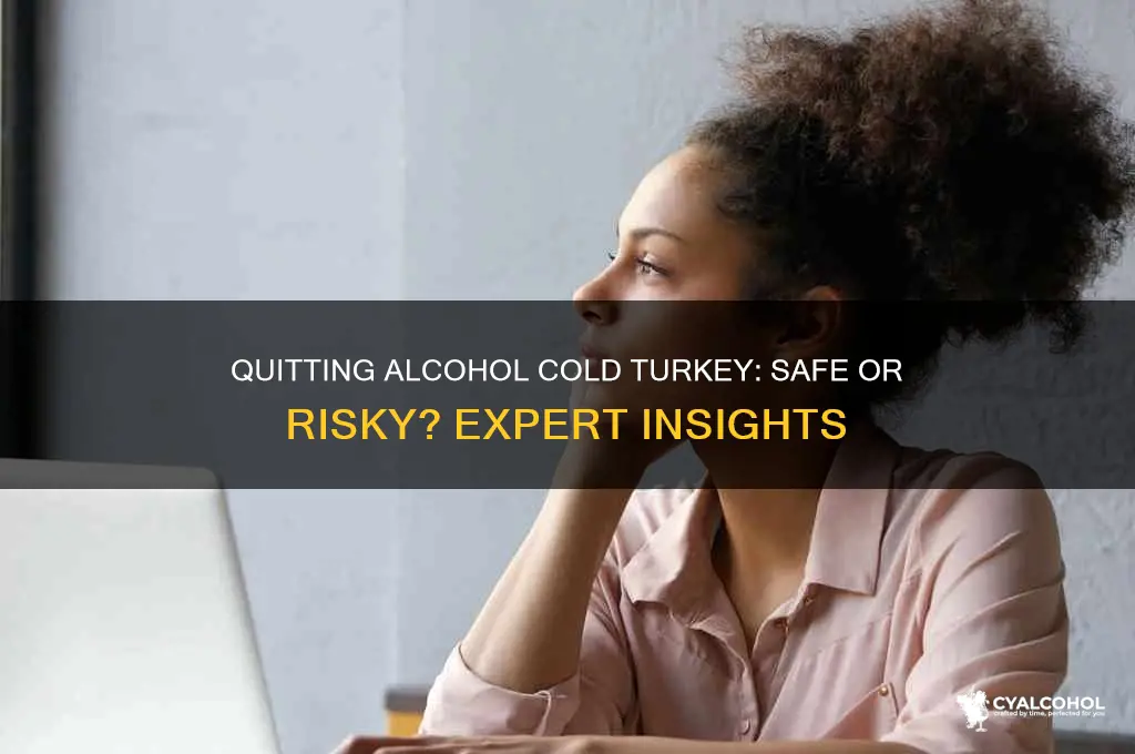 is it safe to quit alcohol cold turkey