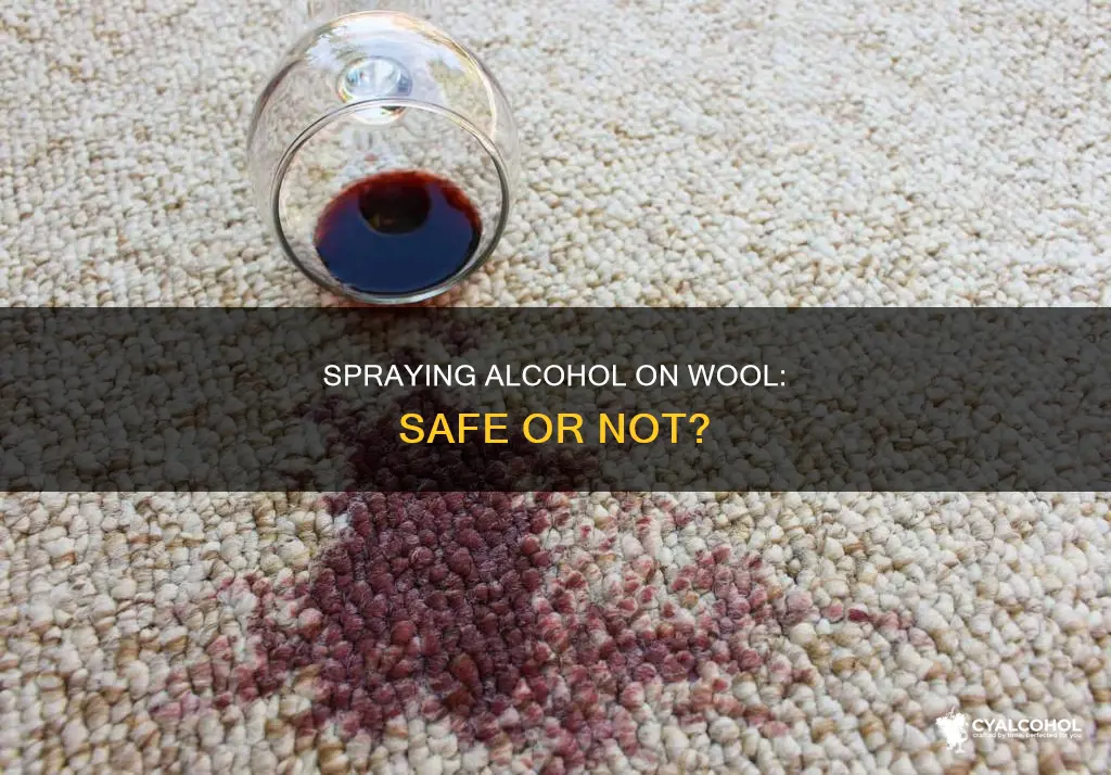 is it safe to spray alcohol on awool sweater