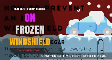 Spraying Alcohol on Frozen Windshields: Safe or Not?