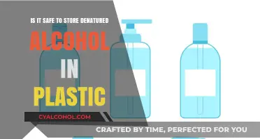 Storing Denatured Alcohol: Is Plastic Safe?