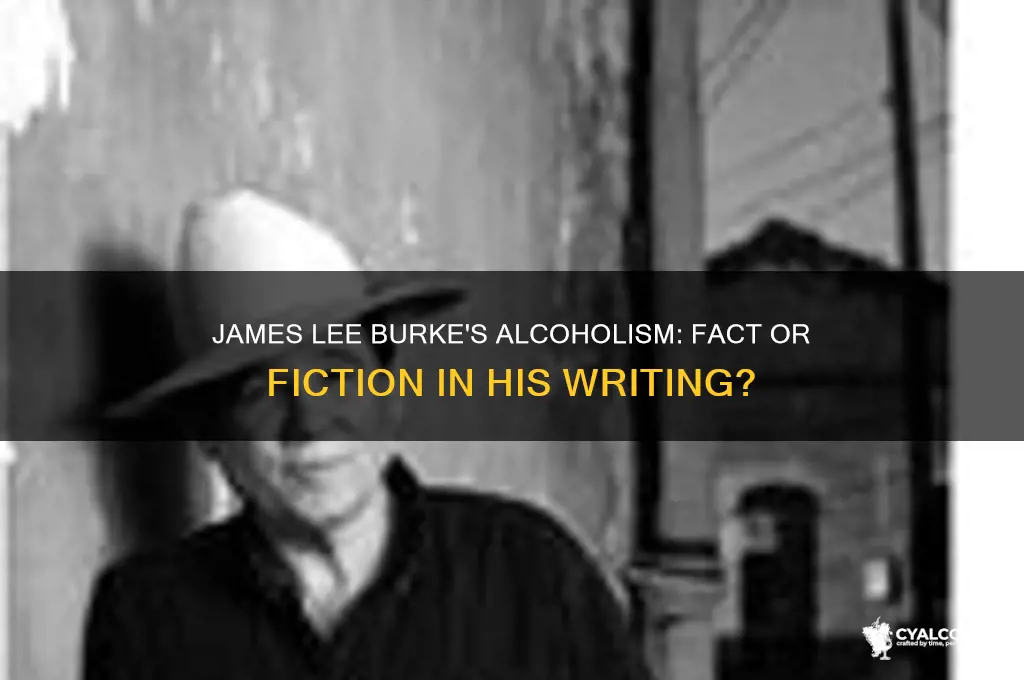 is james lee burke an alcoholic