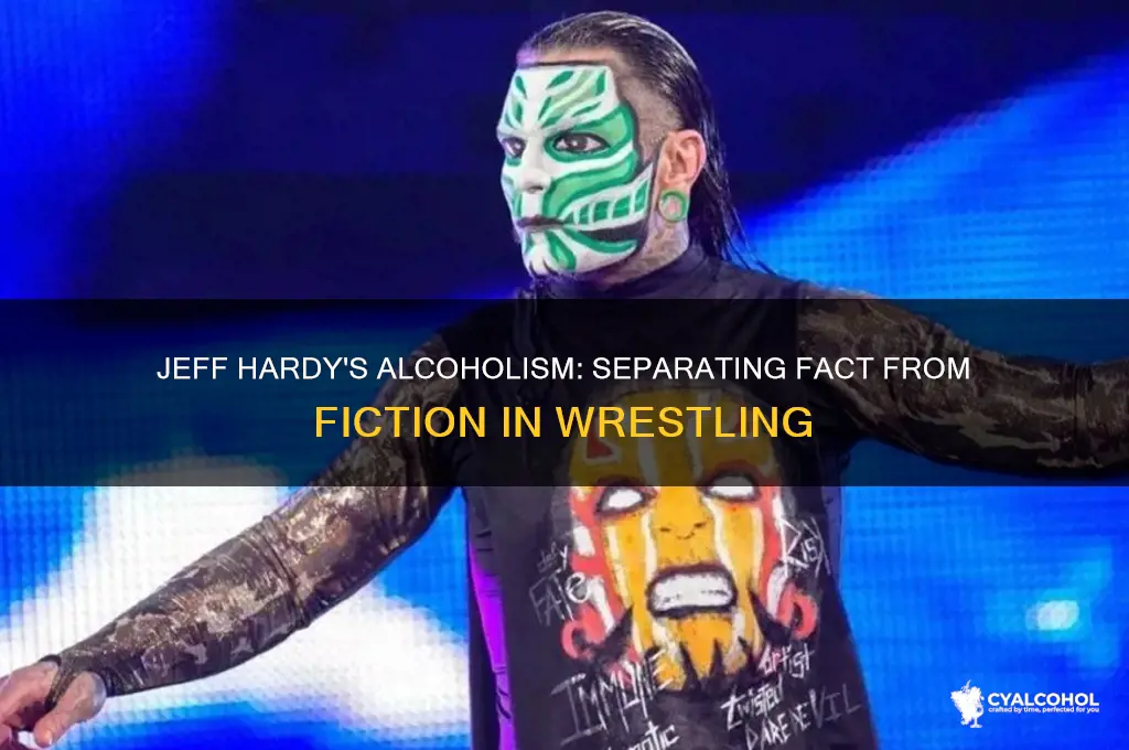 is jeff hardy really an alcoholic
