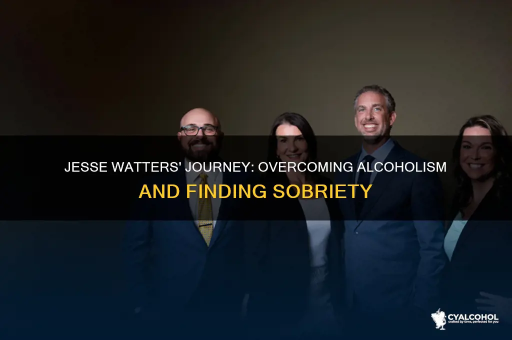 is jesse watters a recovering alcoholic