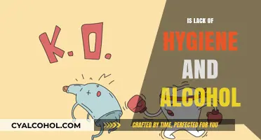 Hygiene Neglect and Alcohol: Uncovering the Hidden Health Risks