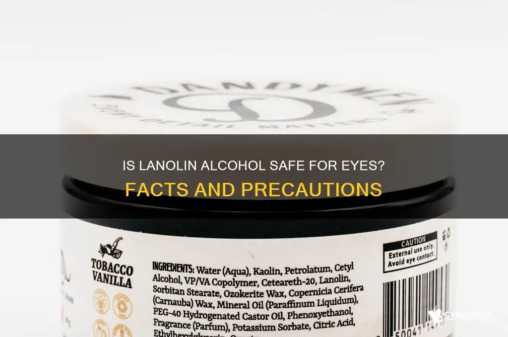 is lanolin alcohol harmful to eyes