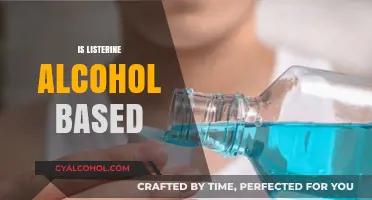Is Listerine Alcohol-Based? Uncovering the Truth About Its Ingredients