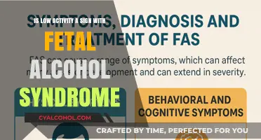 Low Activity: A Fetal Alcohol Syndrome Symptom?