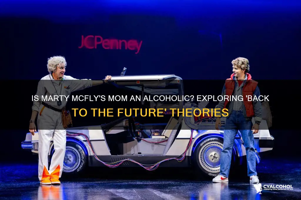 is marty mcflys mom an alcoholic