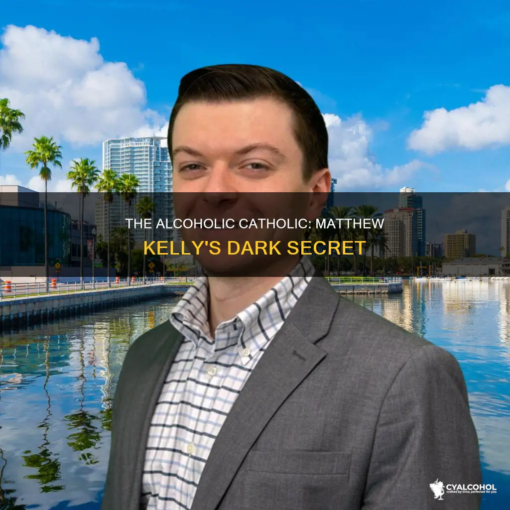 is matthew kelly founder of dynamic catholic an alcoholic