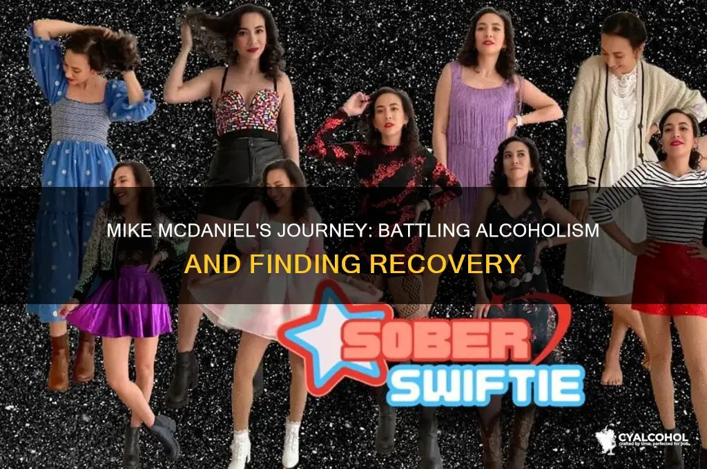 is mike mcdaniel a recovering alcoholic