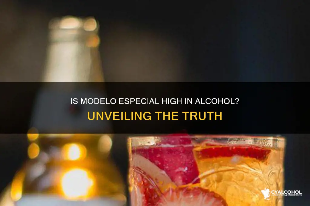 is modelo especial high in alcohol