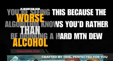 Mountain Dew vs. Alcohol: Which Beverage Poses Greater Health Risks?