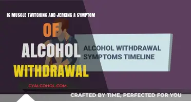 Muscle Twitching and Alcohol Withdrawal: What's the Link?