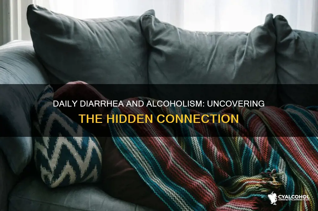 is my daily diarrhea related to my alcoholism