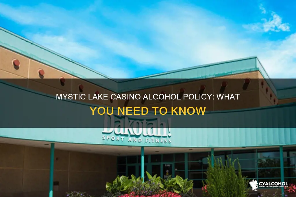 is mystic lake casino alcohol free