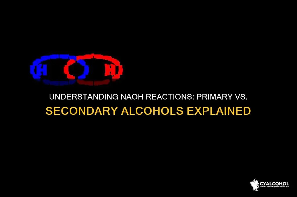 is naoh primary or secondary alcohol